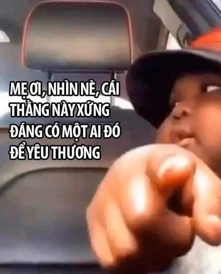 Vì bạn xứng đáng meme 08