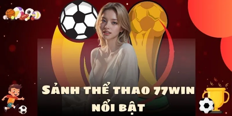 Thể thao 77win 03