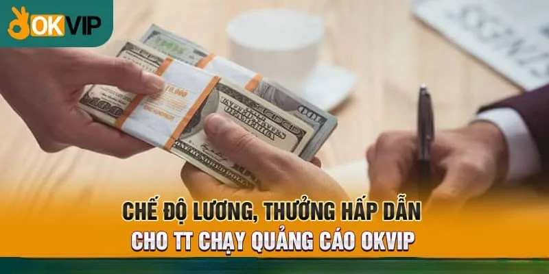 Chế độ lương và thưởng